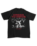 Dress to Drive Tee